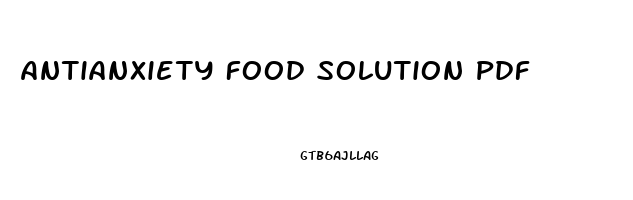 Antianxiety Food Solution Pdf