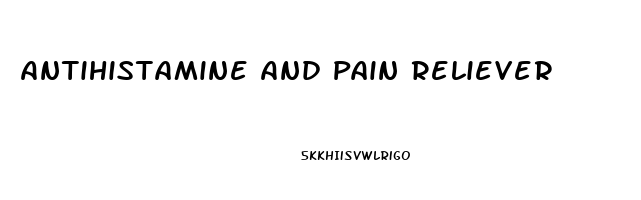 Antihistamine And Pain Reliever