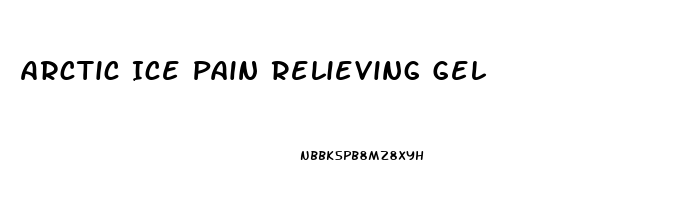 Arctic Ice Pain Relieving Gel