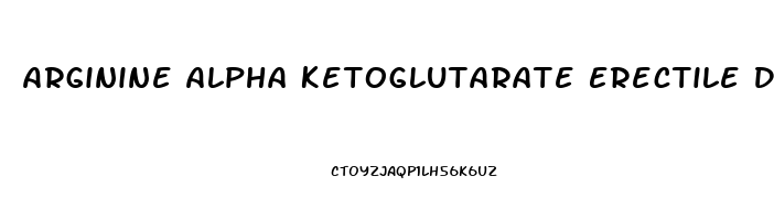 Arginine Alpha Ketoglutarate Erectile Dysfunction