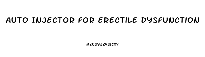 Auto Injector For Erectile Dysfunction