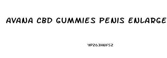 Avana Cbd Gummies Penis Enlargement