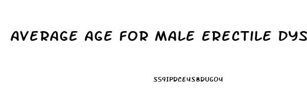 Average Age For Male Erectile Dysfunction