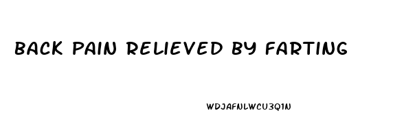 Back Pain Relieved By Farting