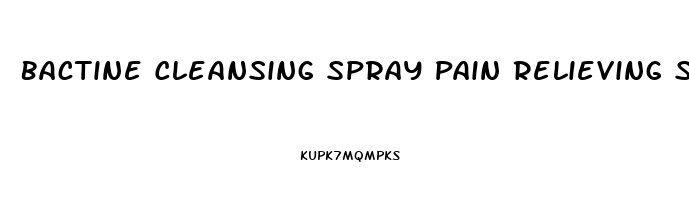 Bactine Cleansing Spray Pain Relieving Stores