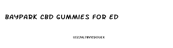 Baypark Cbd Gummies For Ed