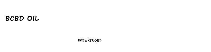 Bcbd Oil