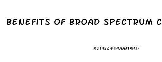 Benefits Of Broad Spectrum Cbd Oil