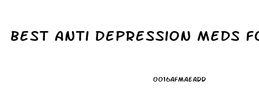 Best Anti Depression Meds For Anxiety