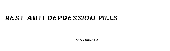 Best Anti Depression Pills