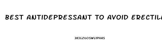 Best Antidepressant To Avoid Erectile Dysfunction