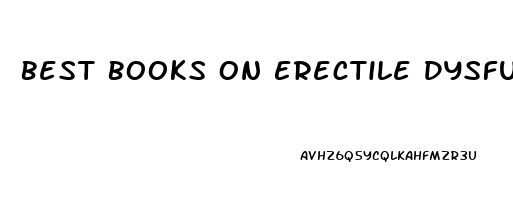 Best Books On Erectile Dysfunction