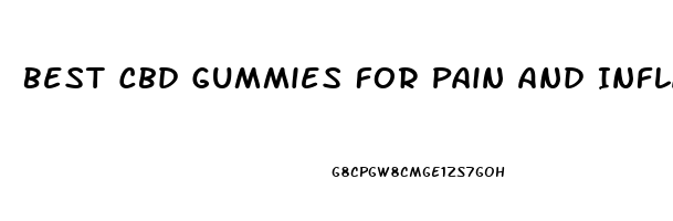 Best Cbd Gummies For Pain And Inflammation