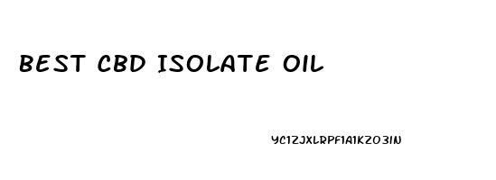 Best Cbd Isolate Oil