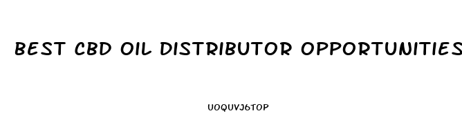 Best Cbd Oil Distributor Opportunities