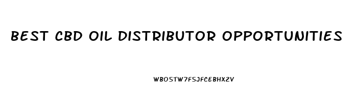 Best Cbd Oil Distributor Opportunities