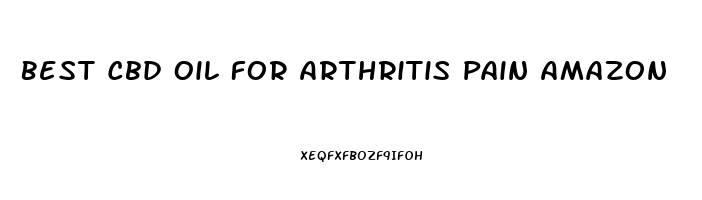 Best Cbd Oil For Arthritis Pain Amazon