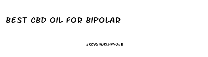 Best Cbd Oil For Bipolar