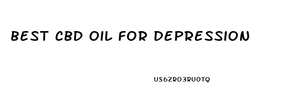 Best Cbd Oil For Depression