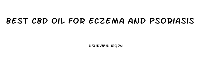 Best Cbd Oil For Eczema And Psoriasis