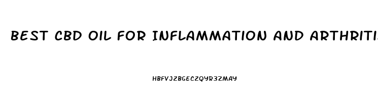 Best Cbd Oil For Inflammation And Arthritis