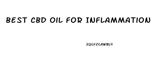 Best Cbd Oil For Inflammation