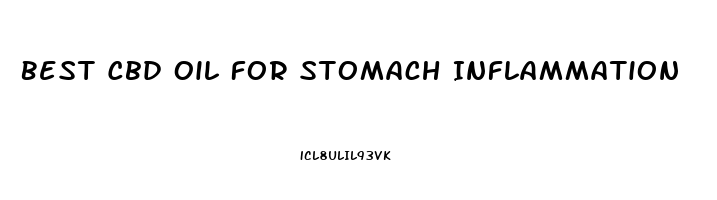 Best Cbd Oil For Stomach Inflammation