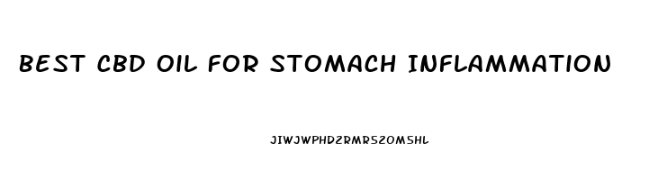 Best Cbd Oil For Stomach Inflammation