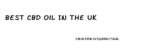 Best Cbd Oil In The Uk