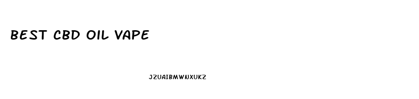 Best Cbd Oil Vape