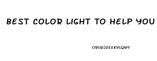 Best Color Light To Help You Sleep