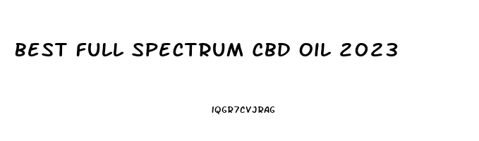 Best Full Spectrum Cbd Oil 2023