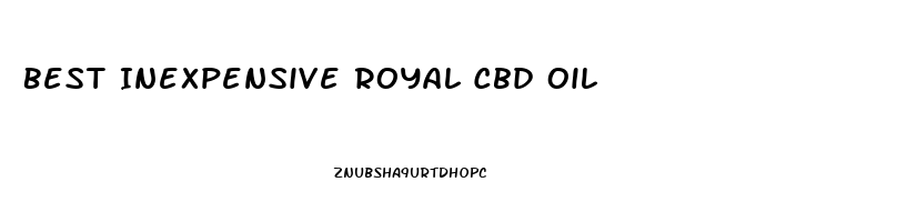 Best Inexpensive Royal Cbd Oil