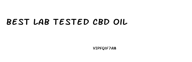 Best Lab Tested Cbd Oil