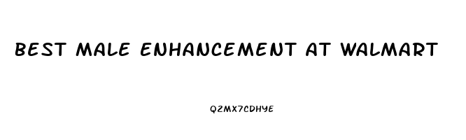 Best Male Enhancement At Walmart