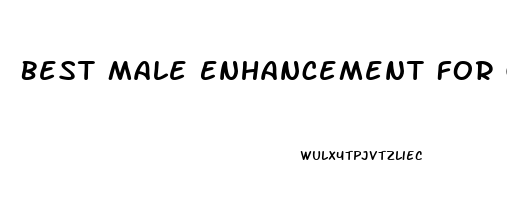 Best Male Enhancement For Girth