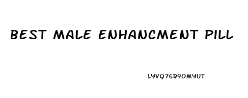 Best Male Enhancment Pill