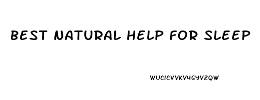 Best Natural Help For Sleep