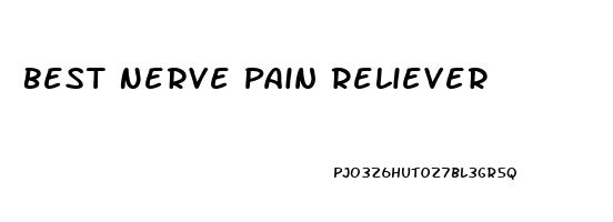 Best Nerve Pain Reliever