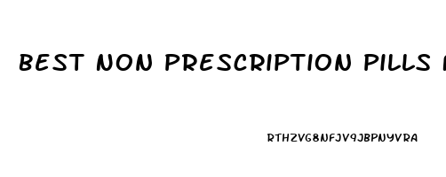 Best Non Prescription Pills For Erectile Dysfunction