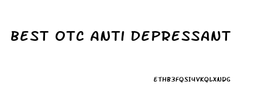 Best Otc Anti Depressant
