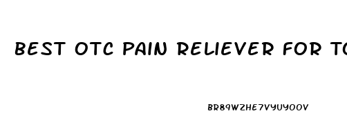 Best Otc Pain Reliever For Toothache