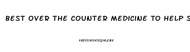 Best Over The Counter Medicine To Help Sleep