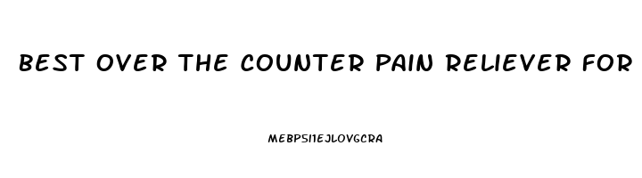 Best Over The Counter Pain Reliever For Sciatica