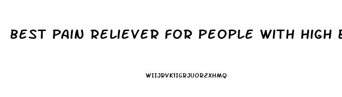 Best Pain Reliever For People With High Blood Pressure