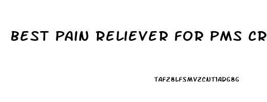 Best Pain Reliever For Pms Cramps