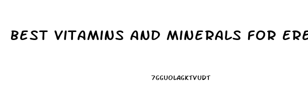 Best Vitamins And Minerals For Erectile Dysfunction