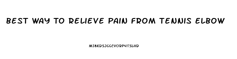 Best Way To Relieve Pain From Tennis Elbow