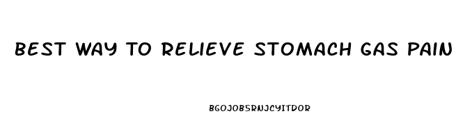 Best Way To Relieve Stomach Gas Pain