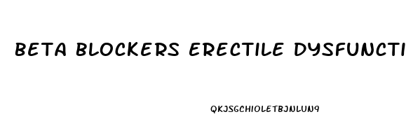 Beta Blockers Erectile Dysfunction